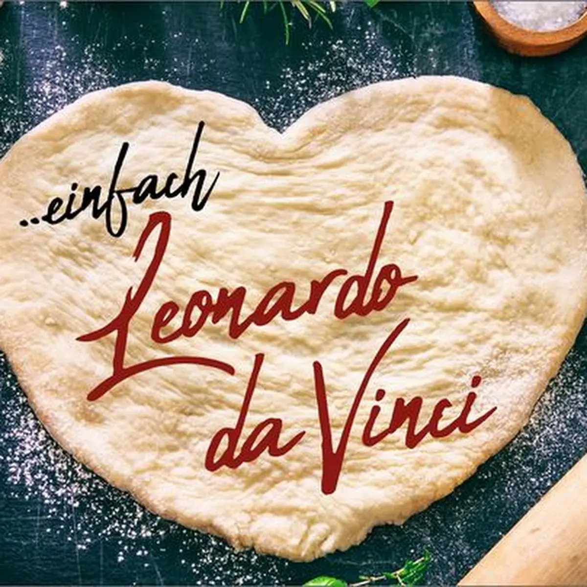 Highlights, Leonardo da Vinci Ristorante Pizzeria